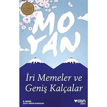 İri Memeler ve Geniş Kalçalar: 2012 Nobel Edebiyat Ödülü