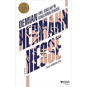 DEMIAN: Emil Sinclair'in Gençliğinin Öyküsü
