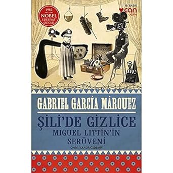 Şili'de Gizlice: Miguel Littin'in Serüveni