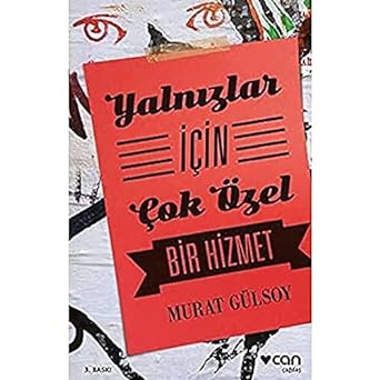 Yalnızlar İçin Çok Özel Bir Hizmet
