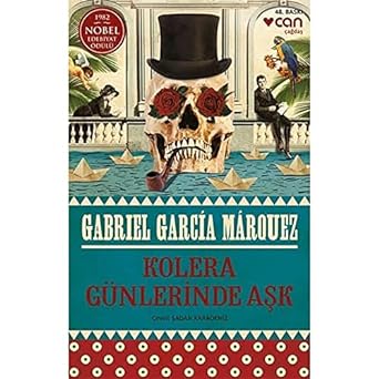 Kolera Günlerinde Aşk: 1982 Nobel Edebiyat Ödülü