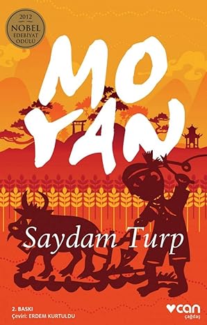 Saydam Turp: 2012 Nobel Edebiyat Ödülü