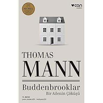 BUDDENBROOKLAR: Bir Ailenin Çöküşü