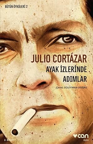 Ayak İzlerinde Adımlar: Bütün Öyküleri 2
