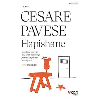 Hapishane: İnsanlarla Yaşıyoruz Ama Kendi Hallerimizi Yalnız Kaldığımızda Düşünüyoruz.