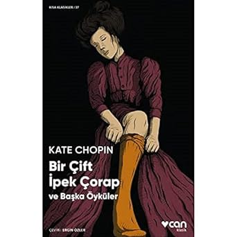 Bir Çift İpek Çorap ve Başka Öyküler