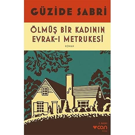 Ölmüş Bir Kadının Evrak-ı Metrukesi