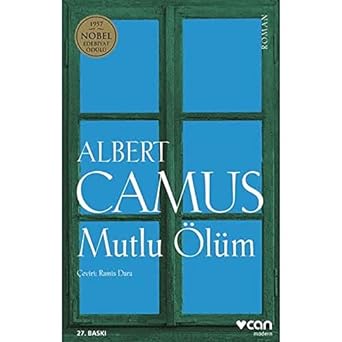 Mutlu Ölüm: 1957 Nobel Edebiyat Ödülü