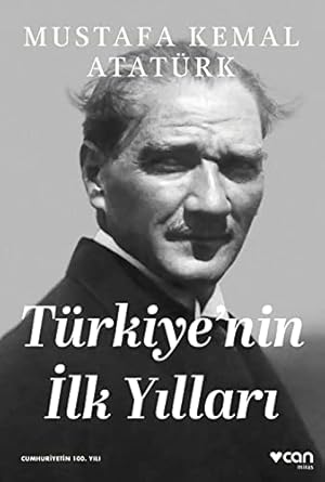 Türkiye'nin İlk Yılları