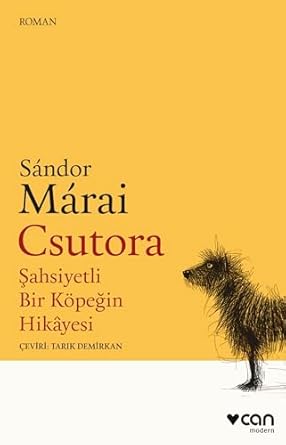 Csutora - Şahsiyetli Bir Köpeğin Hikayesi
