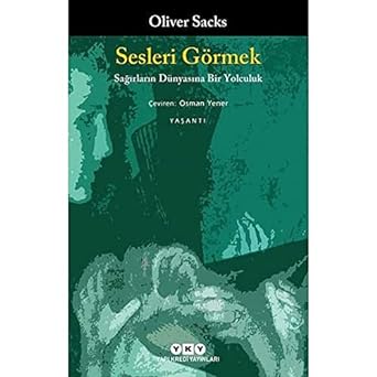 Sesleri Görmek: Sağırların Dünyasına Bir Yolculuk