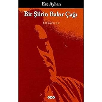 Bir Şiirin Bakır Çağı
