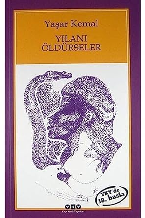 Yılanı Öldürseler