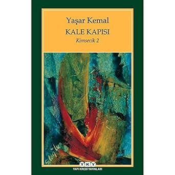 Kale Kapısı / Kimsecik 2
