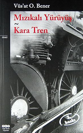 Mızıkalı Yürüyüş - Kara Tren