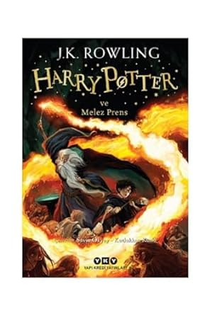 Harry Potter ve Melez Prens: 6. Kitap