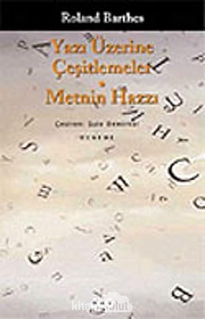 Yazı Üzerine Çeşitlemeler - Metnin Hazzı