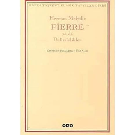 Pierre ya da Belirsizlikler