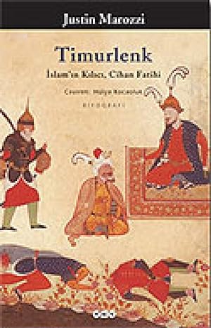 Timurlenk - İslam'ın Kılıcı, Cihan Fatihi