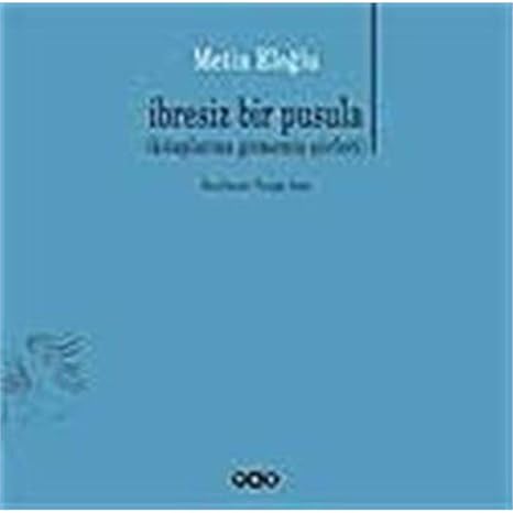 İbresiz Bir Pusula