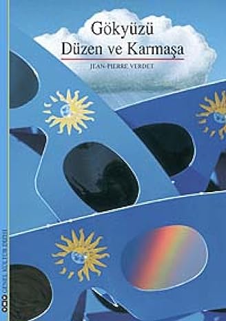 Gökyüzü düzen ve karmaşa