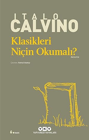Klasikleri Niçin Okumalı?