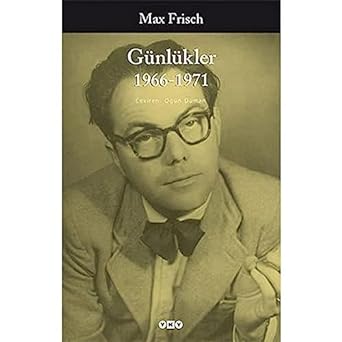 Günlükler - 1966-1971 / Max Frisch