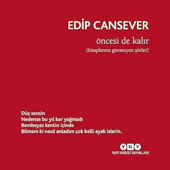 Öncesi de Kalır