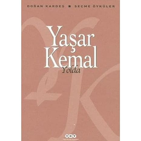 Yolda - Seçme Öyküler