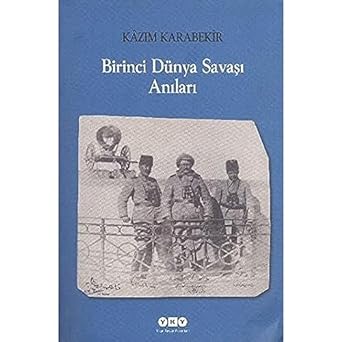 I. Dünya Savaşı Anıları