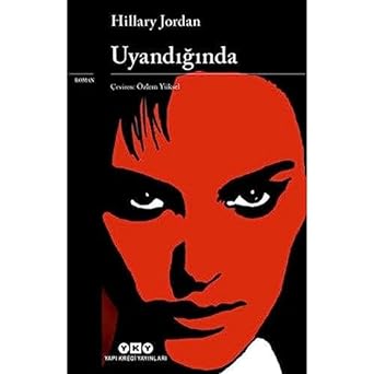 Uyandığında