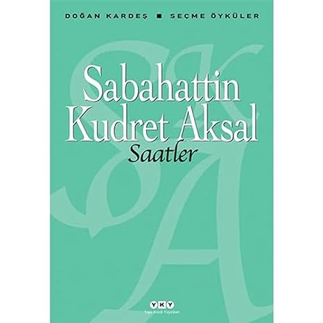 Saatler - Seçme Öyküler