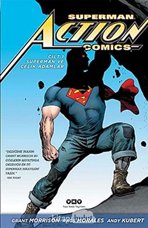 Superman Action Comics - Superman ve Çelik Adamlar