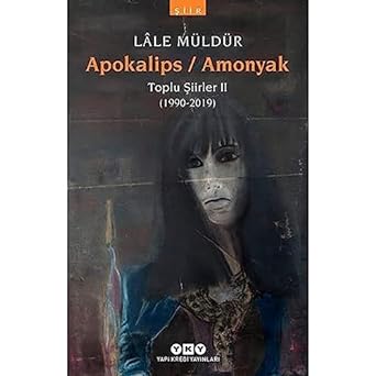 Apokalips / Amonyak Toplu Şiirler II