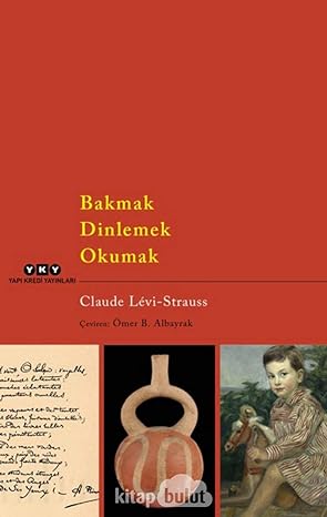 Bakmak Dinlemek Okumak