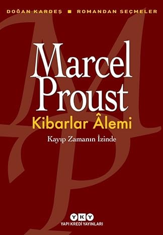 Kibarlar Âlemi - Kayıp Zamanın İzinde
