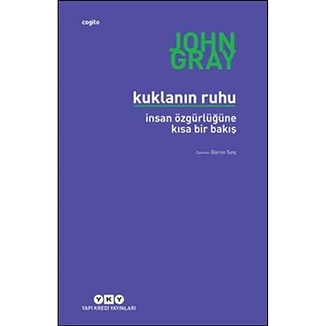 Kuklanın Ruhu - İnsan Özgürlüğüne Kısa Bir Bakış