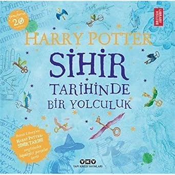 Harry Potter: Sihir Tarihinde Bir Yolculuk