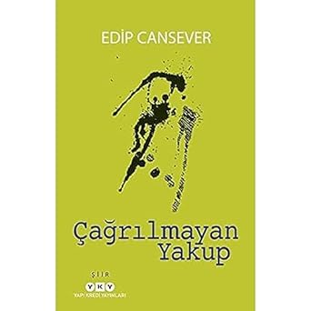 Çağrılmayan Yakup