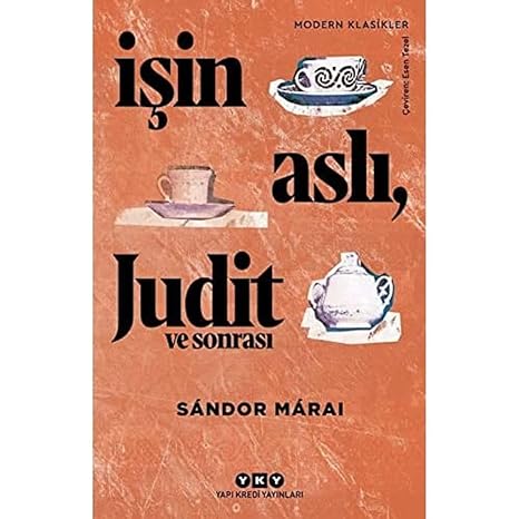 İşin Aslı, Judit ve Sonrası