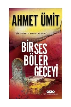 Bir Ses Böler Geceyi