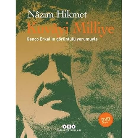 Kuvayi Milliye - Genco Erkalin Görüntülü Yorumuyla: Genco Erkal'ın Görüntülü Yorumuyla