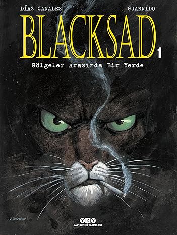Blacksad 1. Cilt - Gölgeler Arasında Bir Yerde