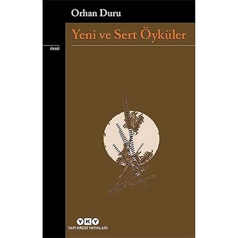Yeni ve Sert Öyküler