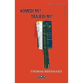 Komedi mi? Trajedi mi?