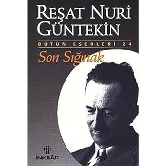 Son Sığınak: Bütün Eserleri 24