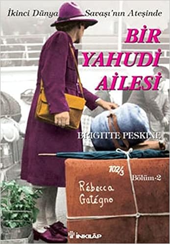 İstanbulda Bir Yahudi Ailesi 2 - İkinci Dünya Savaşının Ateşinde