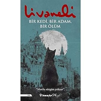Bir Kedi, Bir Adam, Bir Ölüm