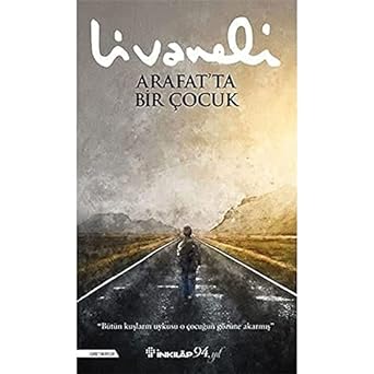 Arafat’ta Bir Çocuk