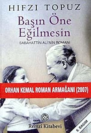 Başın Öne Eğilmesin: Sabahattin Ali'nin Romanı